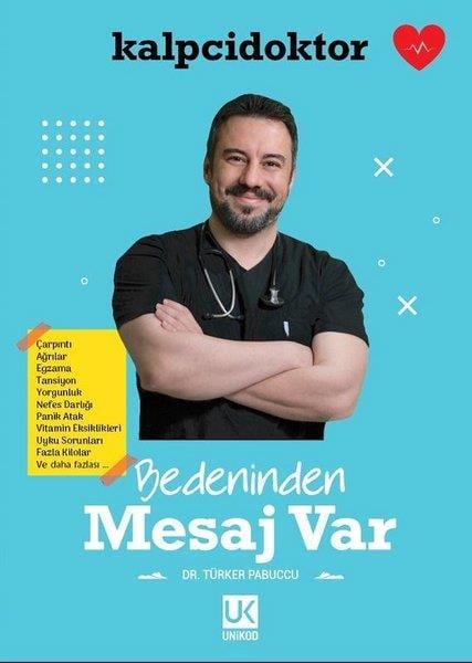Türker PabuccuBeden SağlığıBedeninden Mesaj Var!