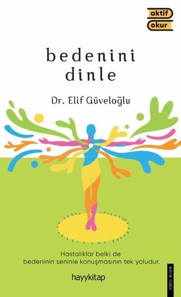 Elif GüveloğluBeden SağlığıBedenini Dinle