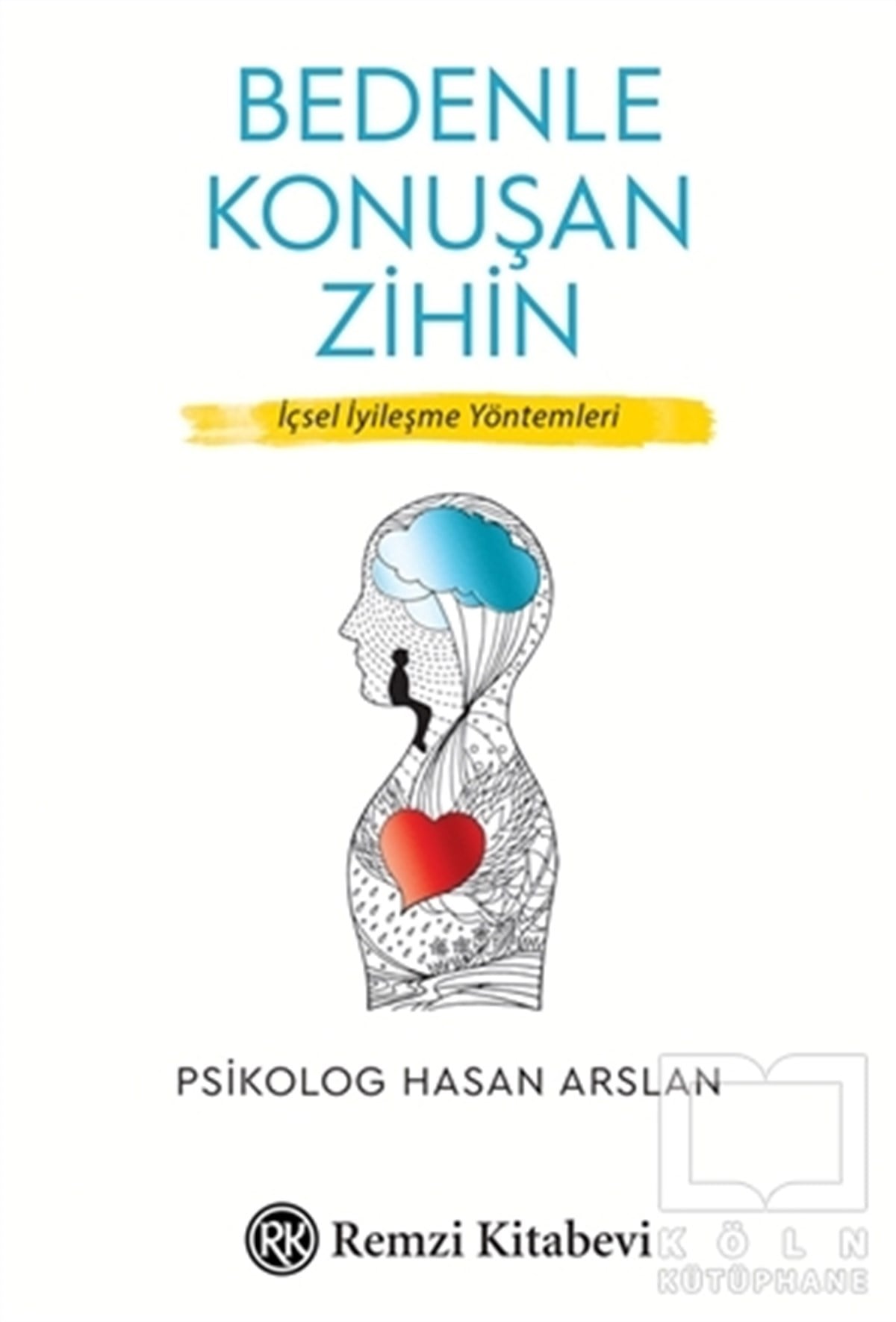 Hasan ArslanKişisel Gelişim KitaplarıBedenle Konuşan Zihin