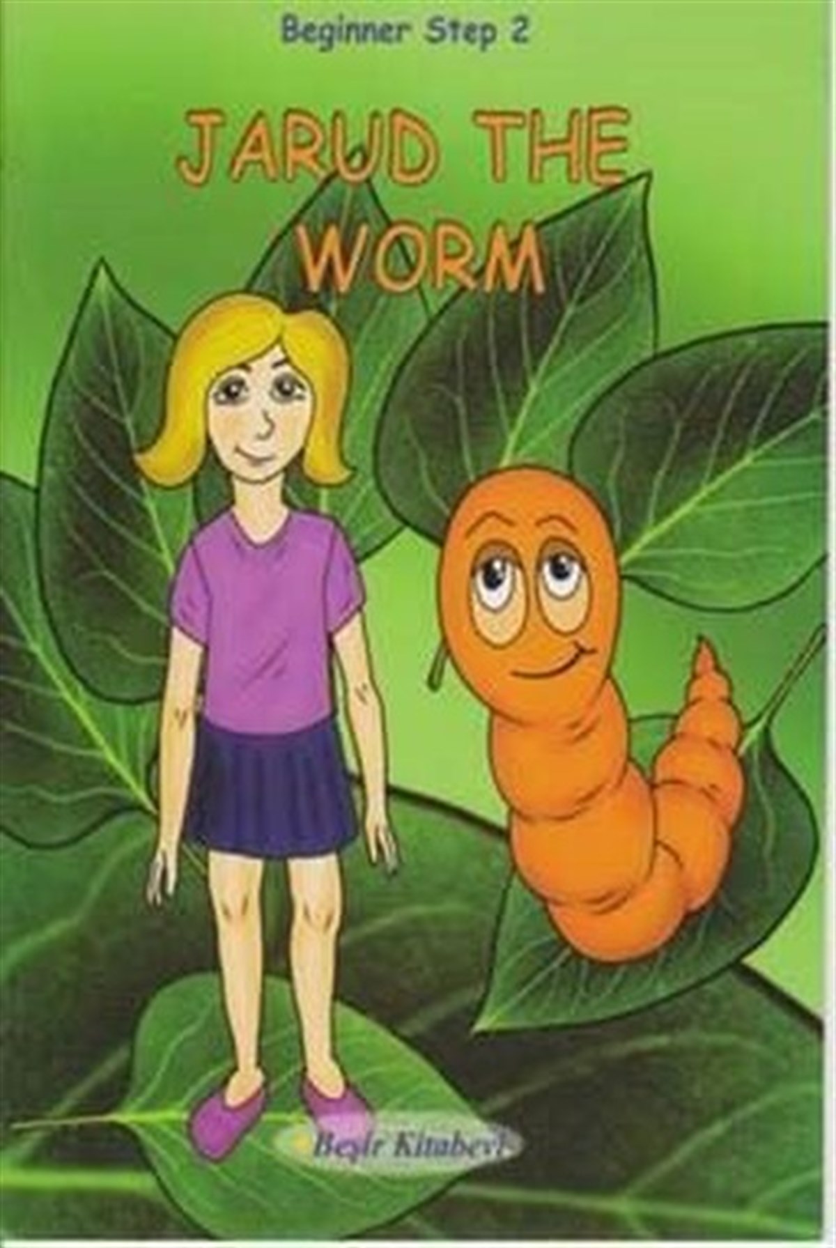 Özge KoçGraded ReadersBeginner Step 2-Jarud The Worm