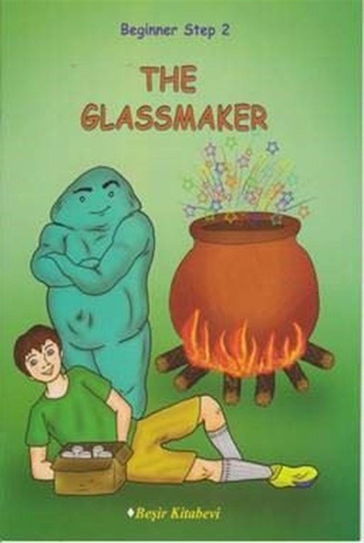 Özge KoçGraded ReadersBeginner Step 2-The Glassmaker