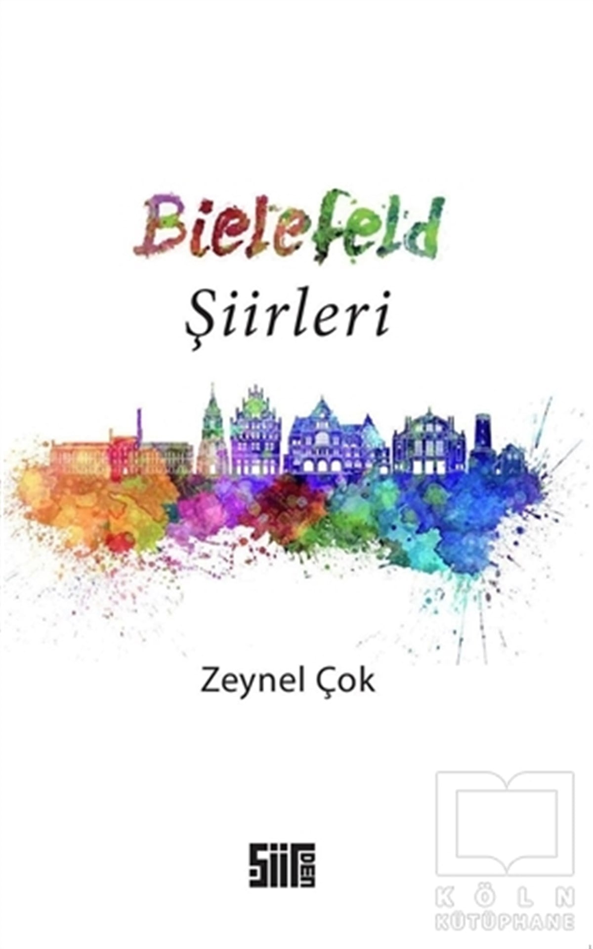Zeynel ÇokŞiirBeielefeld Şiirleri