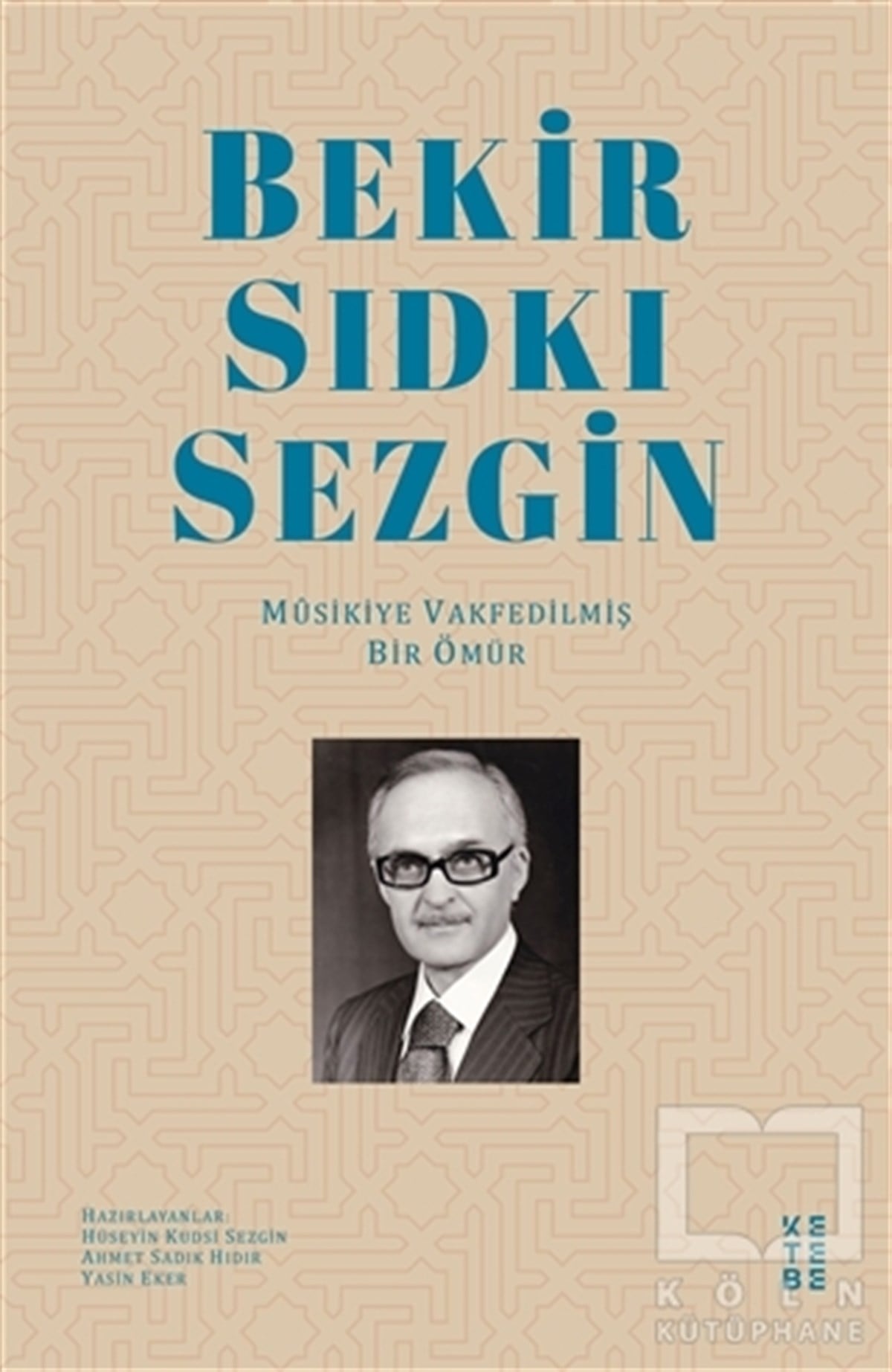 Hüseyin Kudsi SezginBiyografi & Otobiyografi KitaplarıBekir Sıdkı Sezgin