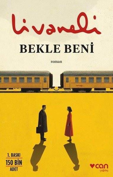 Zülfü LivaneliTürk RomaniBekle Beni