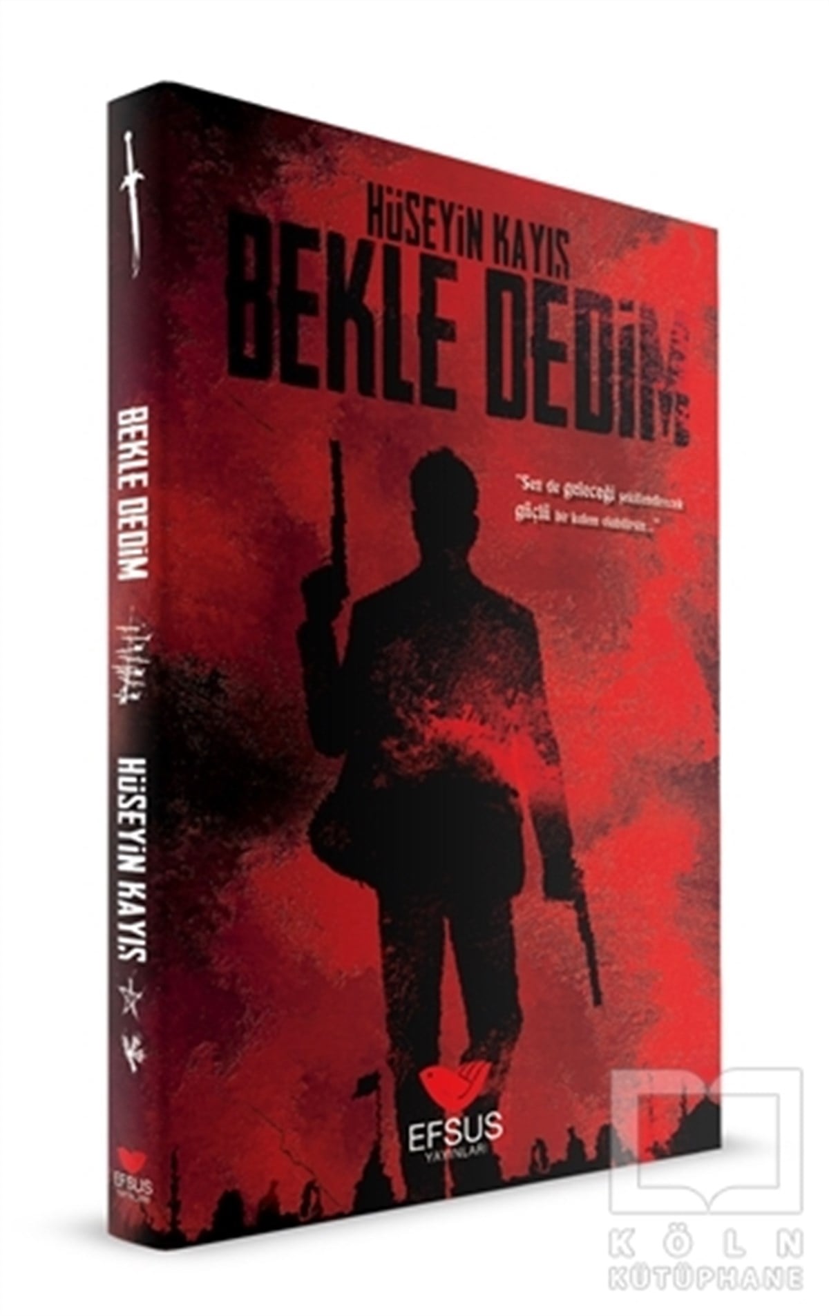 Hüseyin KayışPolisiye Romanlar & Cinayet RomanlarıBekle Dedim