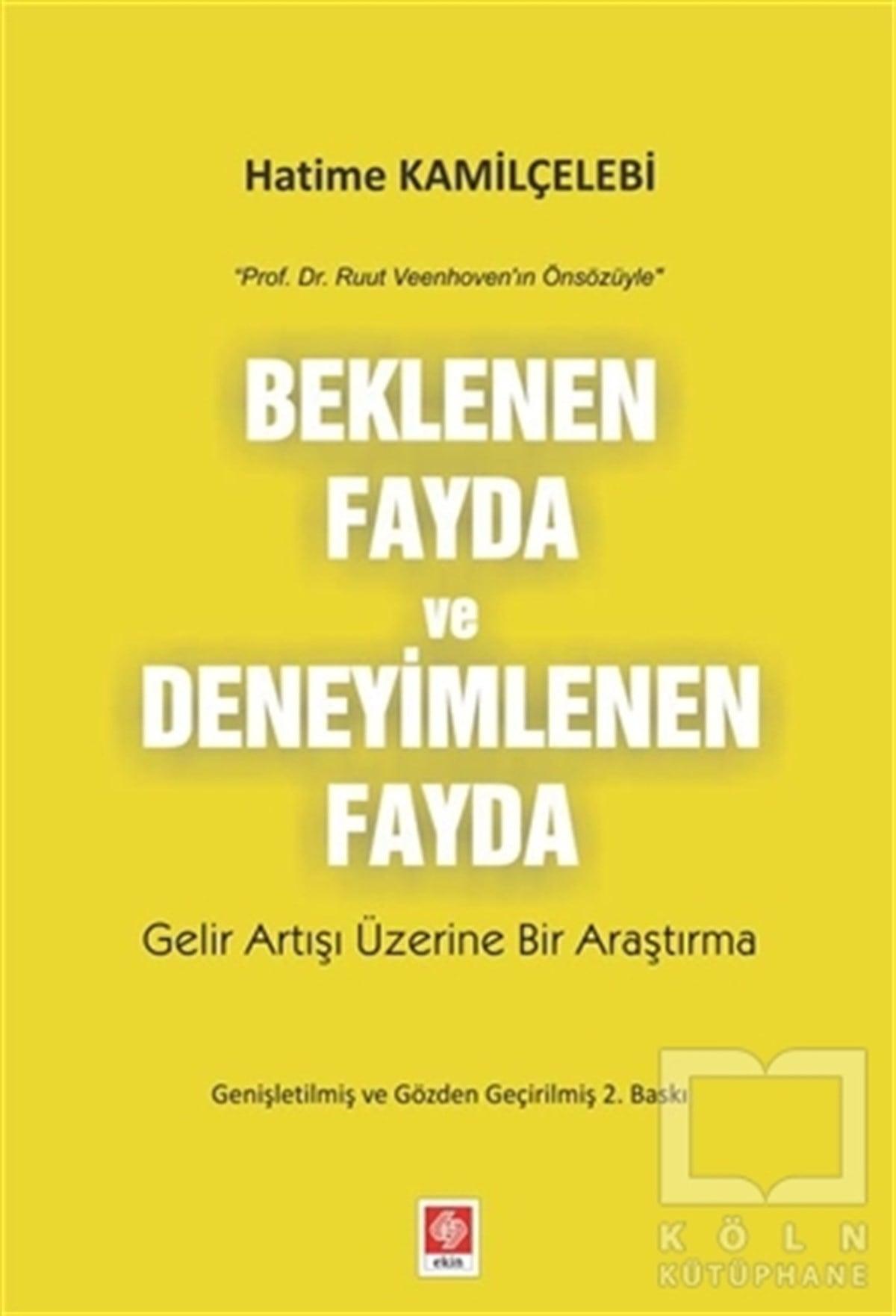 Hatime KamilçelebiAraştırma & İnceleme & Kuram KitaplarıBeklenen Fayda ve Deneyimlenen Fayda