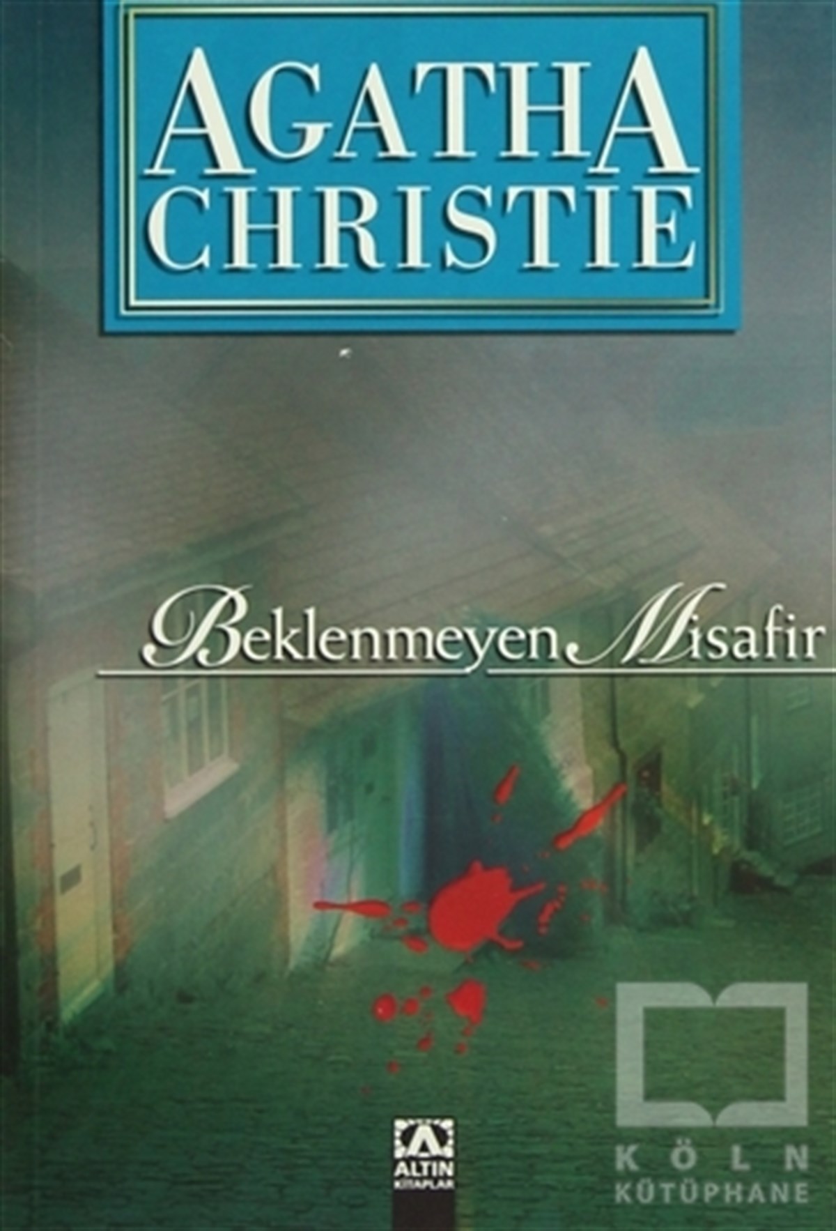 Agatha ChristieRomanBeklenmeyen Misafir