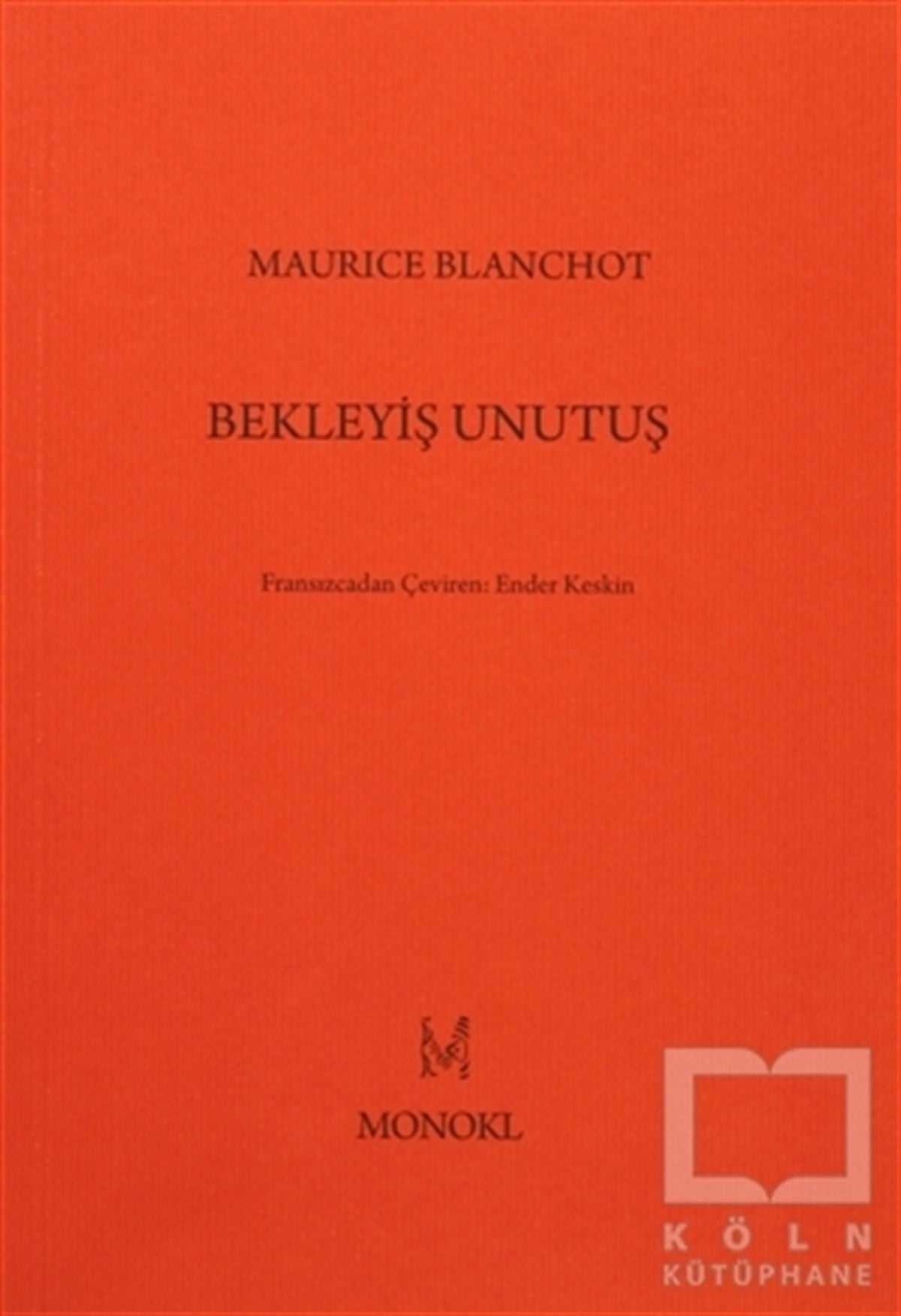Maurice BlanchotRomanBekleyiş Unutuş
