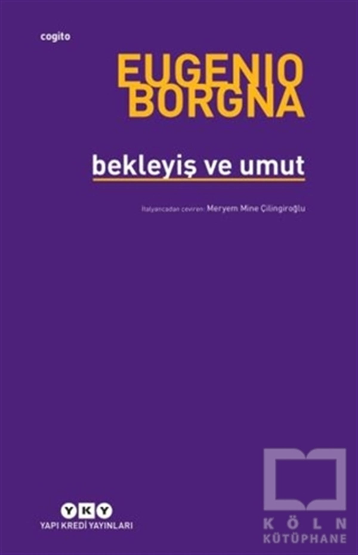 Eugenio BorgnaGenel Psikoloji KitaplarıBekleyiş ve Umut