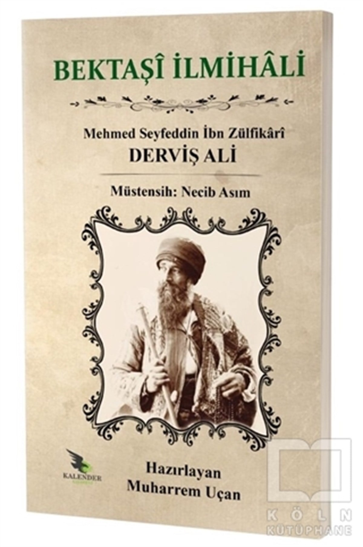 Mehmed Seyfeddin İbn Zülfikari Derviş AliAraştırma-İncelemeBektaşi İlmihali