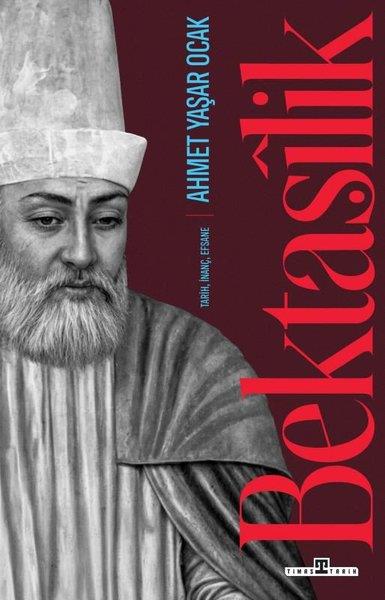 Ahmet Yaşar OcakAlevilik & Bektaşilik KitaplarıBektaşilik