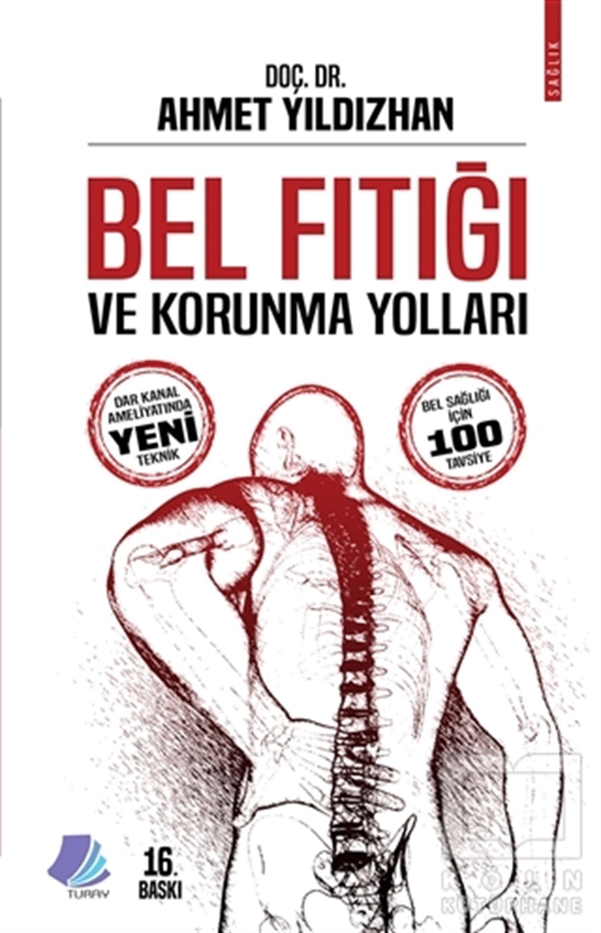 Ahmet YıldızhanBaşvuru KitaplarıBel Fıtığı ve Korunma Yolları