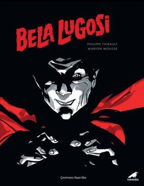 Philippe ThiraultÇizgi RomanlarBela Lugosi