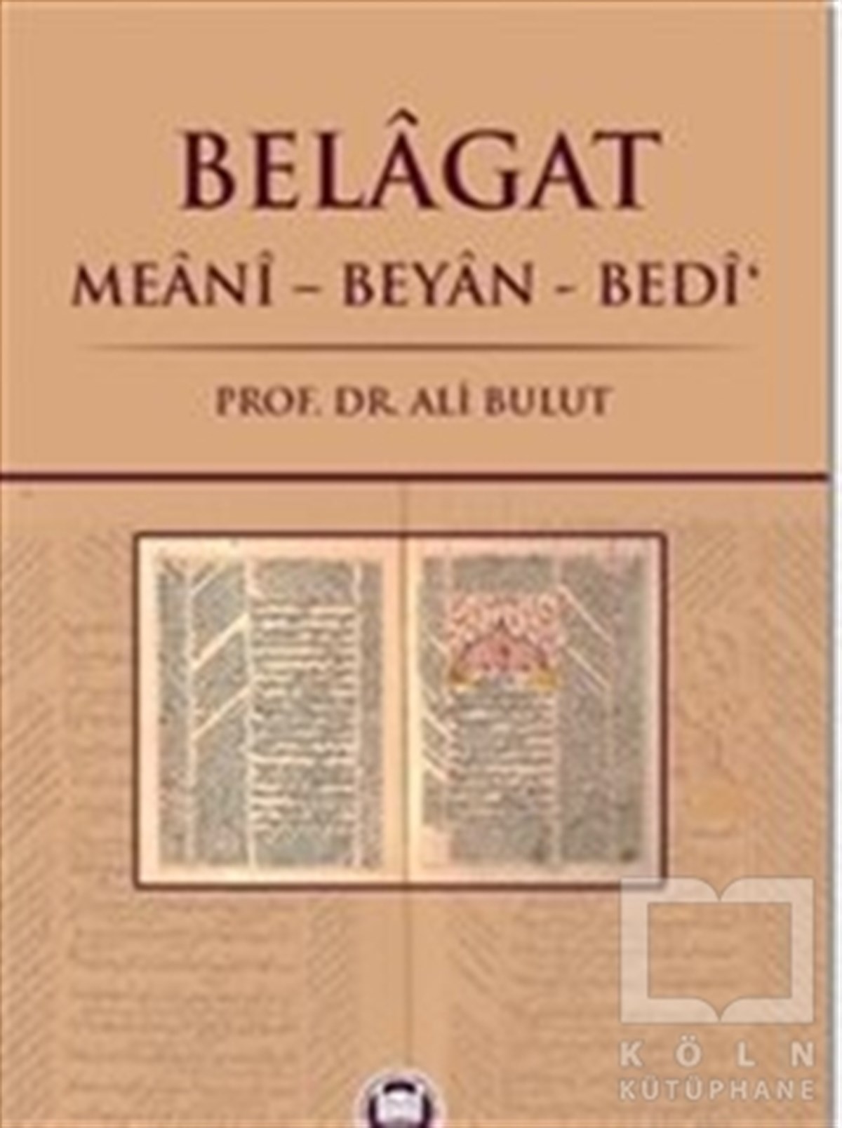 Ali BulutKuran ve Kuran ÜzerineBelagat
