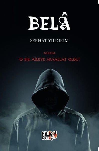 Serhat YıldırımKorku Kitapları & Gerilim KitaplarıBela