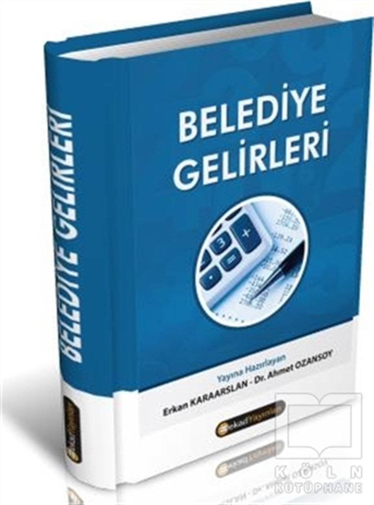 KolektifKanun ve Uygulama KitaplarıBelediye Gelirleri