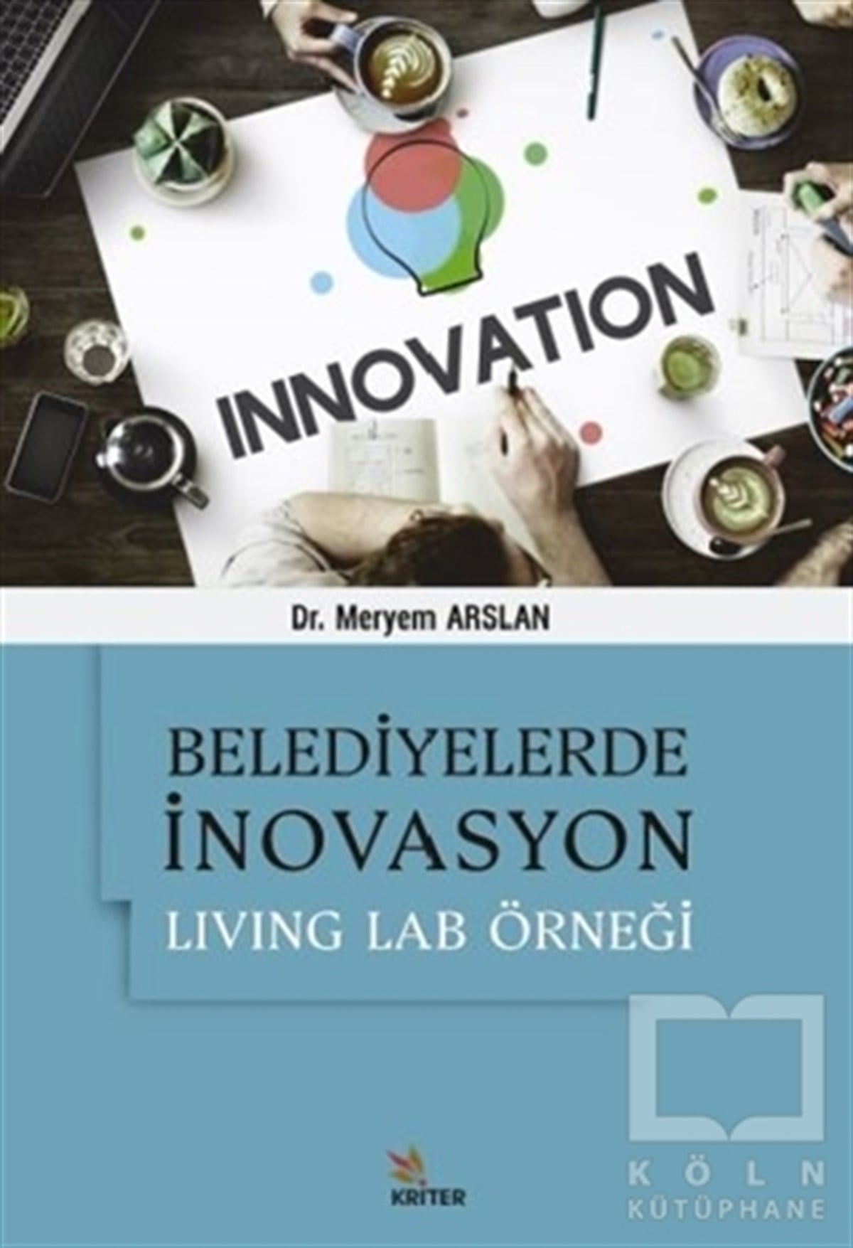 Meryem ArslanYönetim KitaplarıBelediyelerde İnovasyon