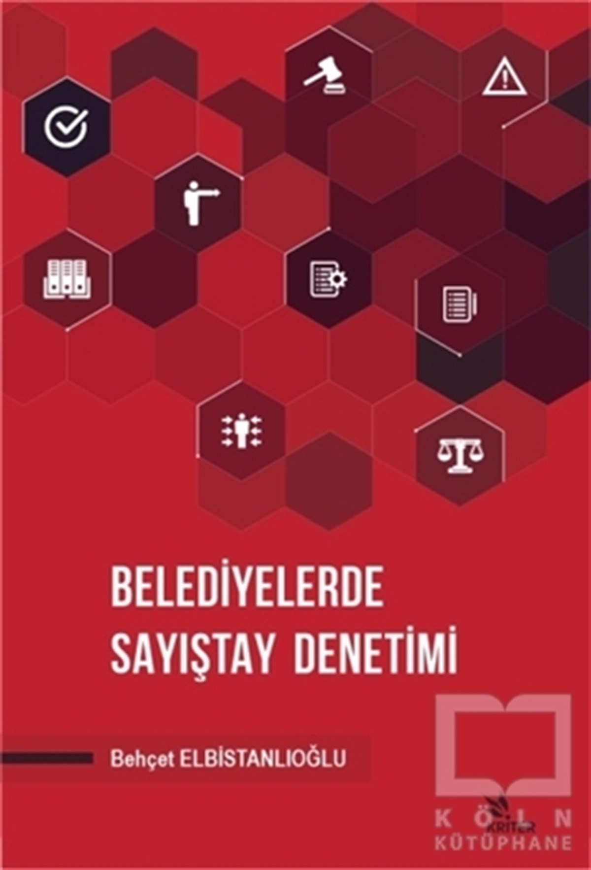 Behçet ElbistanlıoğluHukuk Üzerine KitaplarBelediyelerde Sayıştay Denetimi