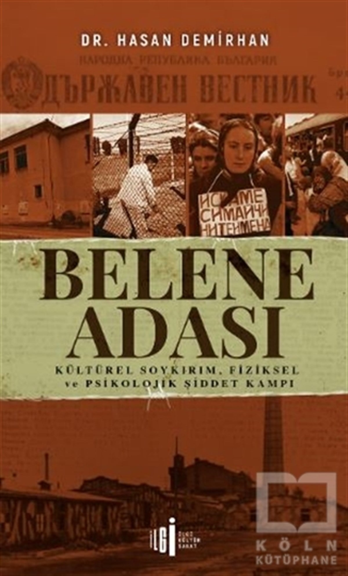 Hasan DemirhanAraştırma - İncelemeBelene Adası