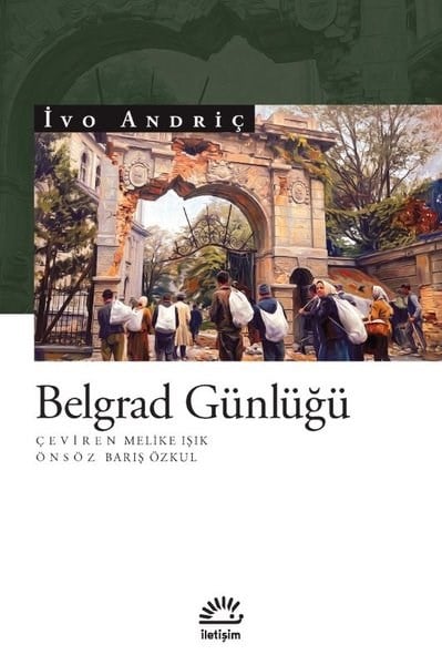 İvo AndriçDünya RomanBelgrad Günlüğü