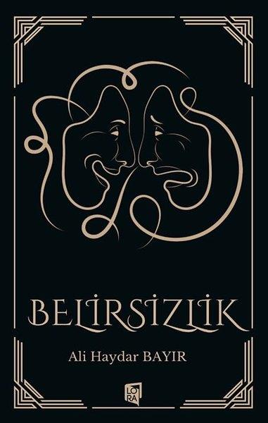 Ali Haydar BayırDeneme KitaplarıBelirsizlik