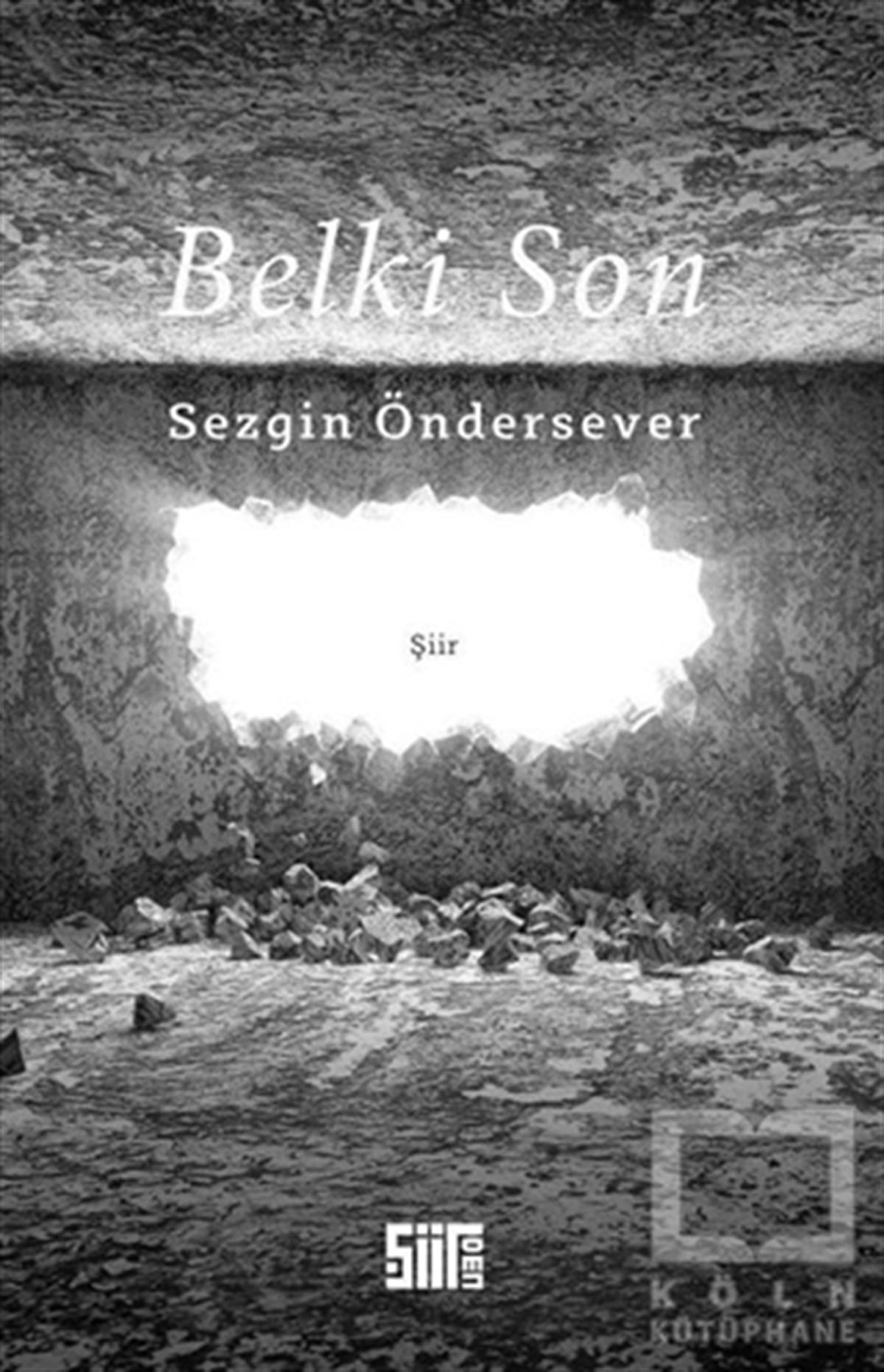 Sezgin ÖnderseverTürkçe Şiir KitaplarıBelki Son