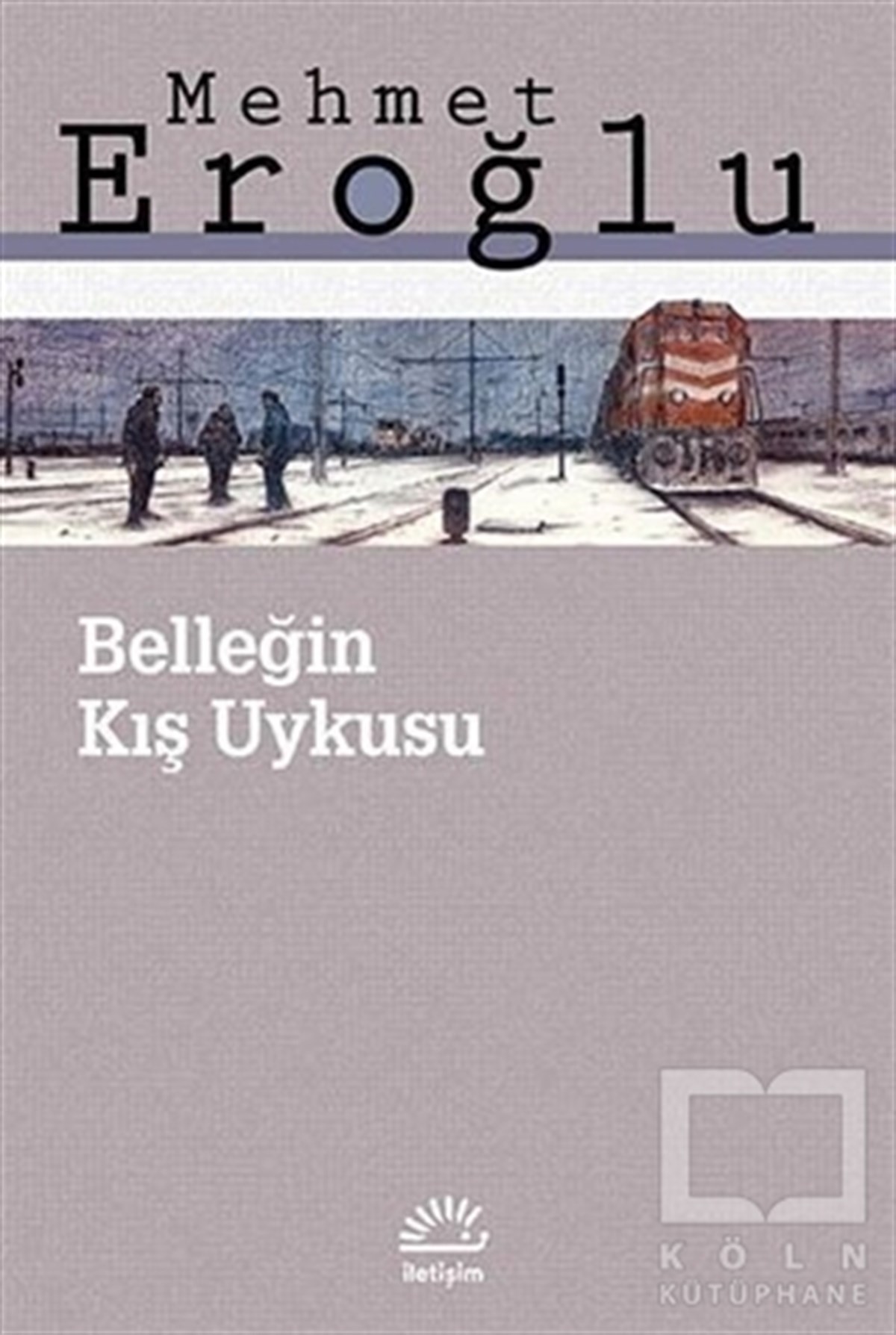 Mehmet EroğluRomanBelleğin Kış Uykusu