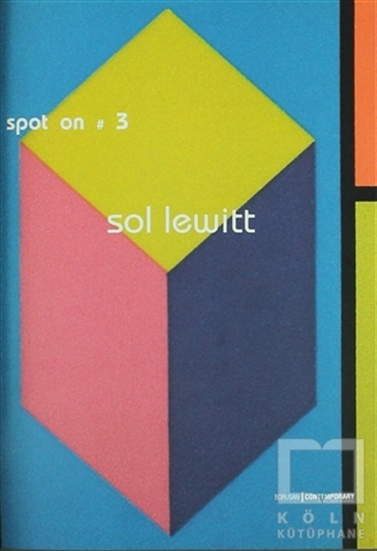 Sol LeWittDiğerBellek - Dün, Bugün ve Yarın