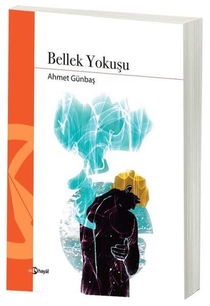 Ahmet GünbaşTürk ŞiiriBellek Yokuşu