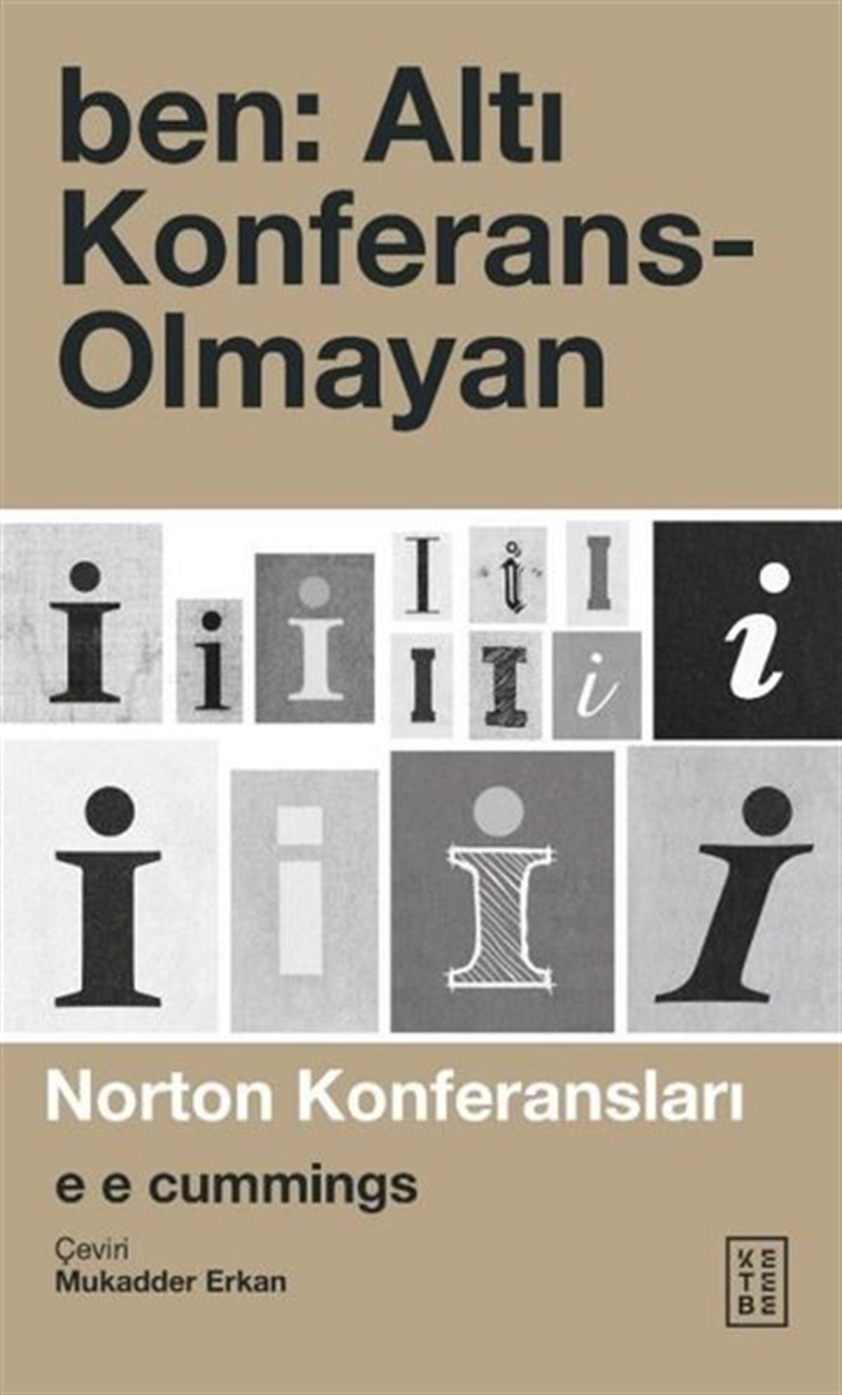 E E CummingsDünya ŞiiriBen: Altı Konferans-Olmayan
