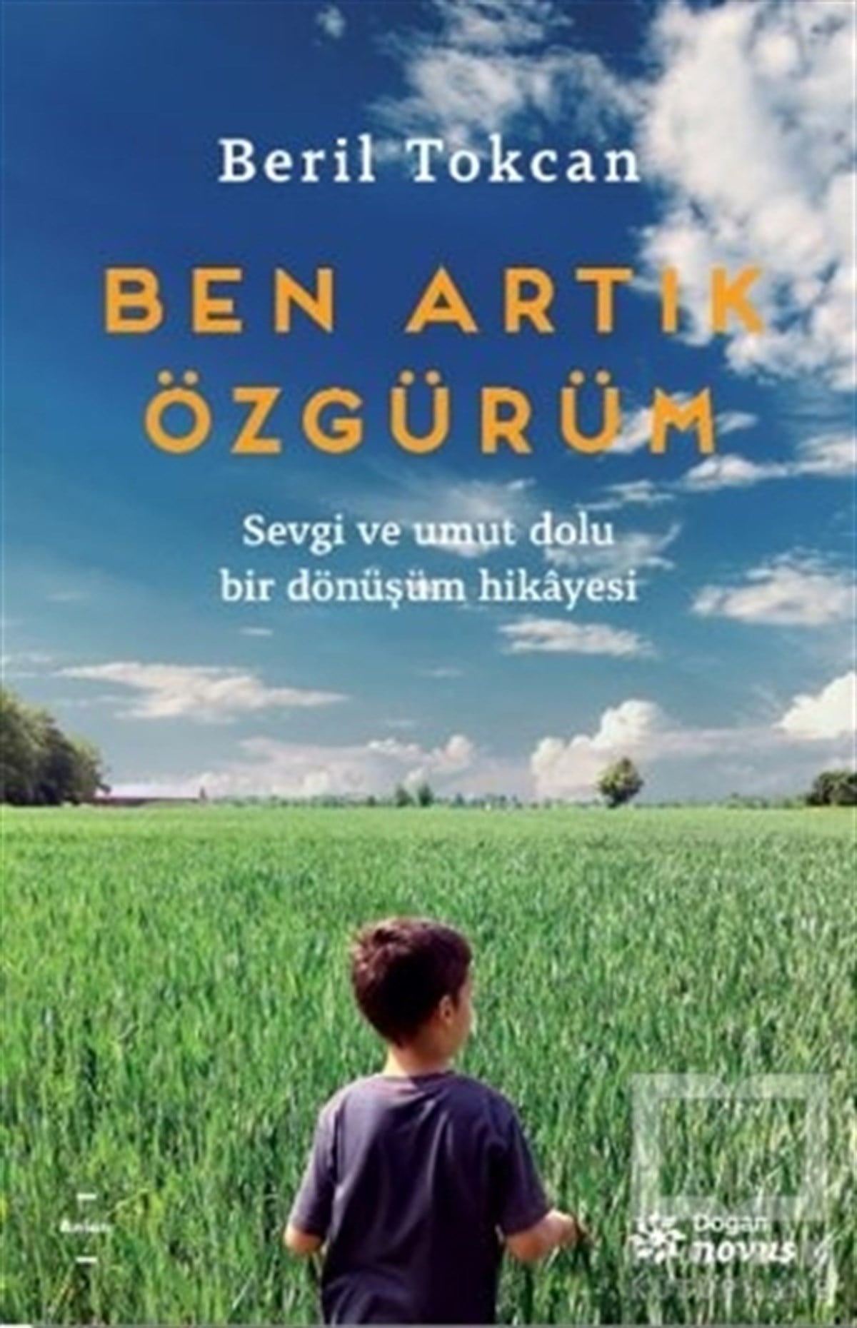 Beril TokcanAnlatıBen Artık Özgürüm
