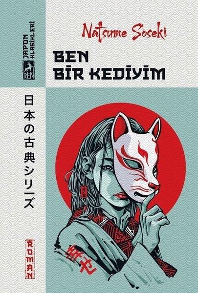 Natsume SosekiDünya RomanBen Bir Kediyim - Japon Klasikleri