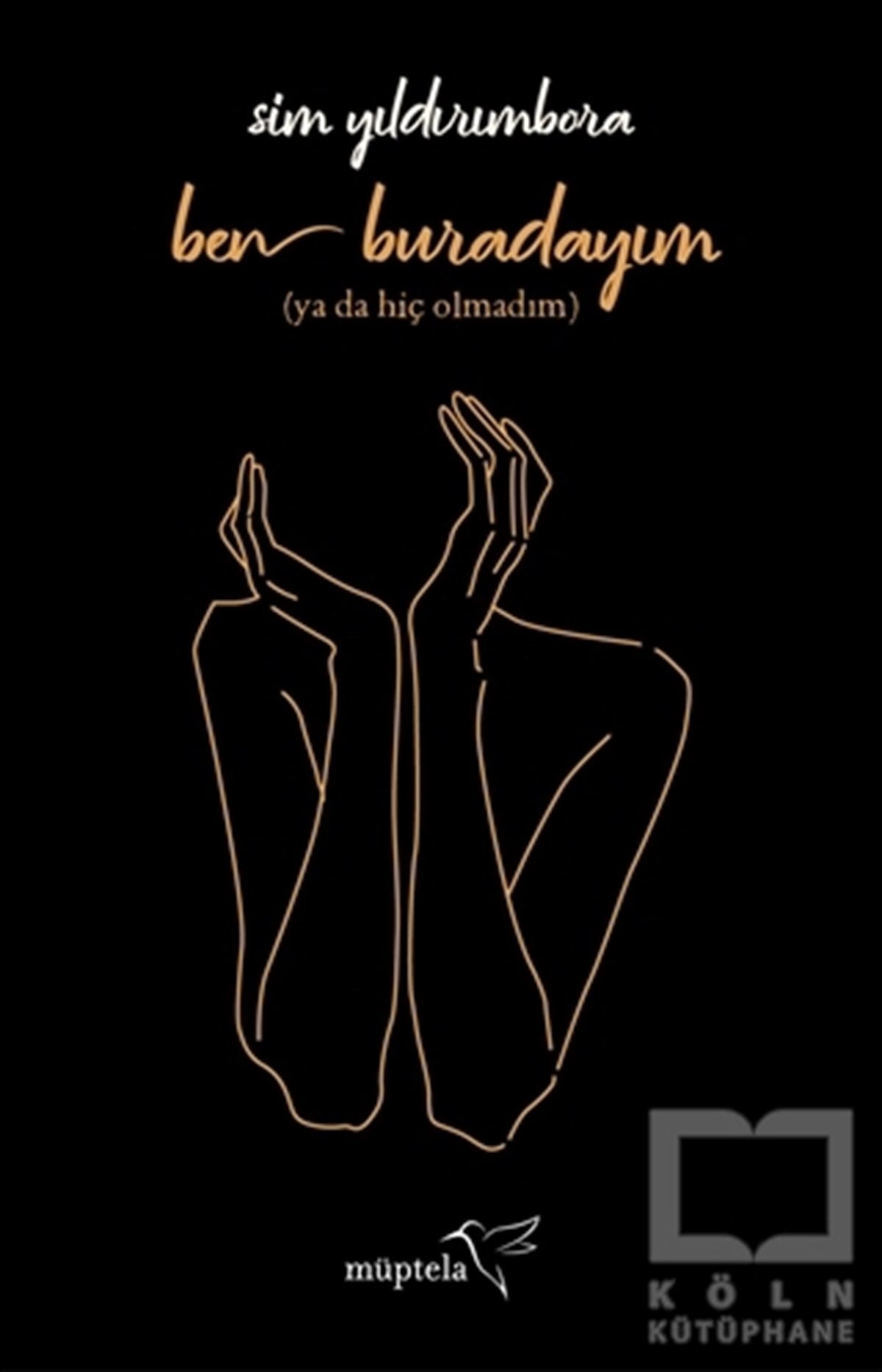 Sim YıldırımboraRomanBen Buradayım