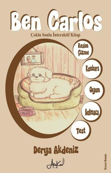 Derya AkdenizEgitim Etkinlik KitaplariBen Carlos - Çoklu Sonlu İnteraktif Kitap