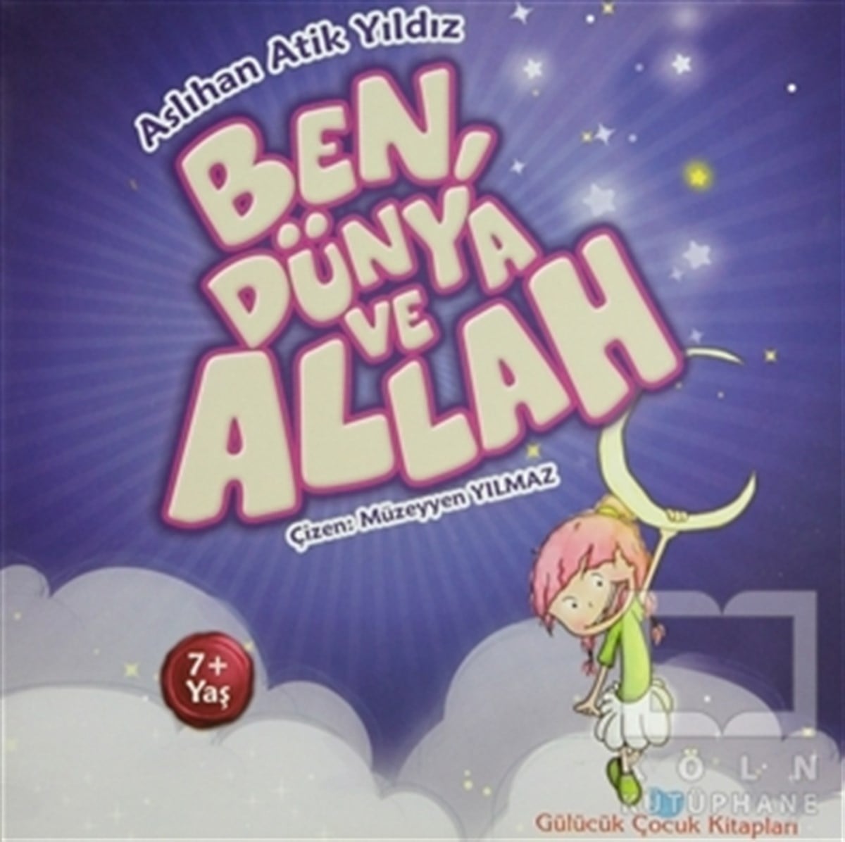 Aslıhan Atik YıldızDin EğitimiBen, Dünya ve Allah