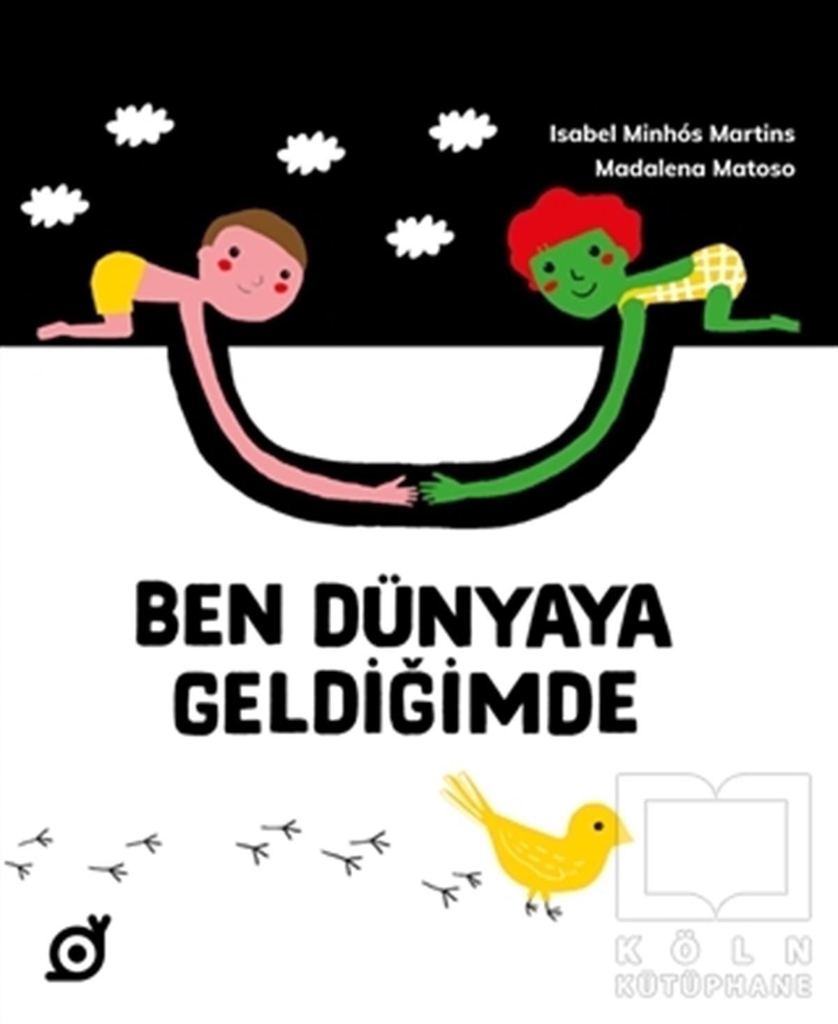 İsabel Minhos MartinsDiğerBen Dünyaya Geldiğimde