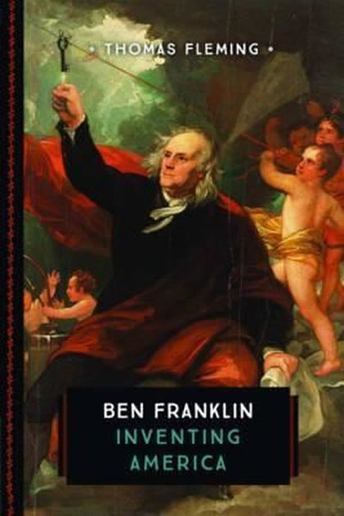 Thomas FlemingChildren and TeenBen Franklin: Inventing America (833)