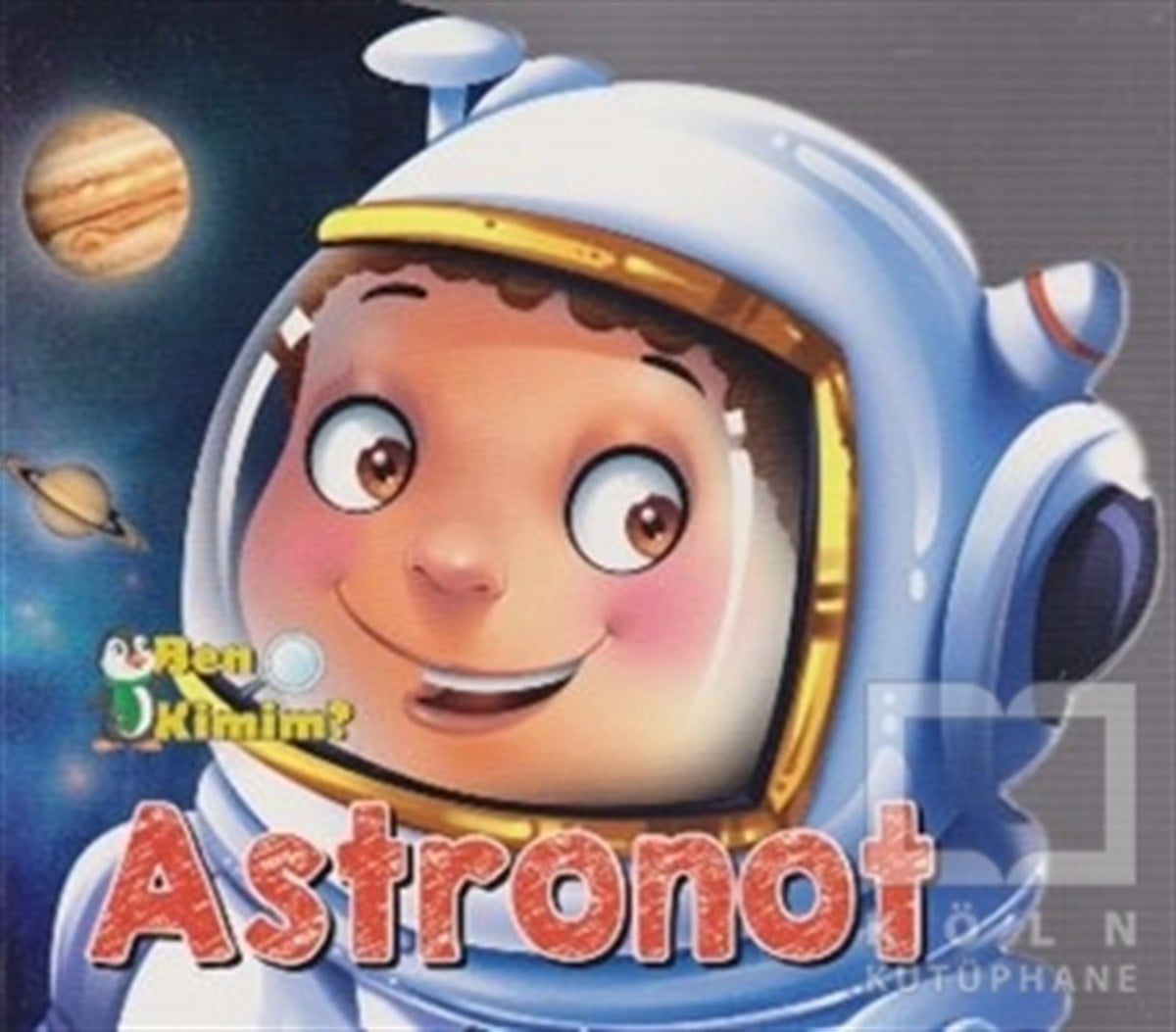 KolektifHikayelerBen Kimim? - Astronot