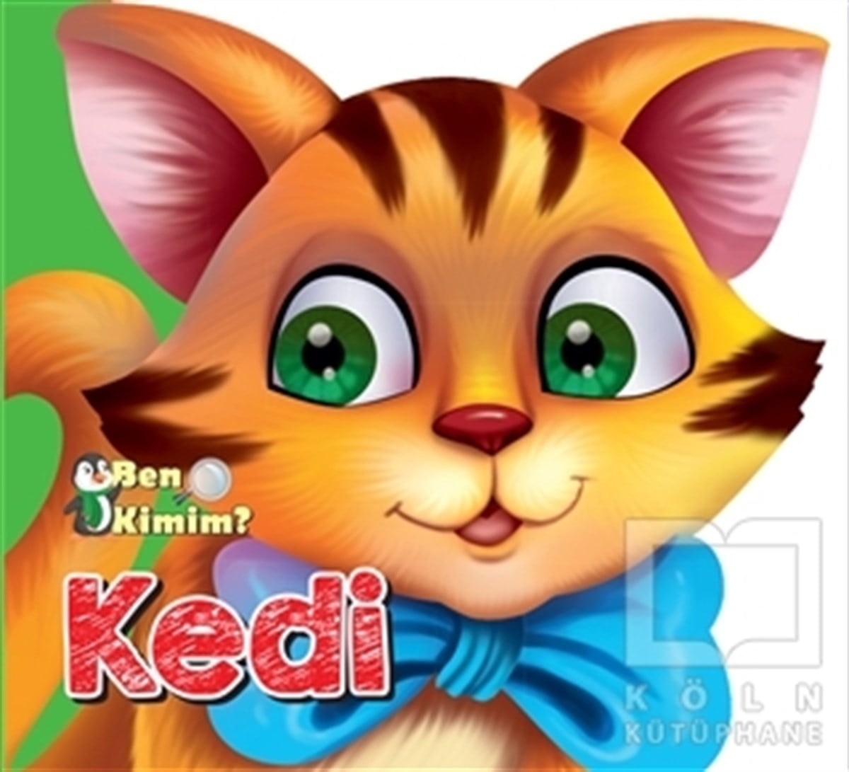 KolektifÇocuk Hikaye KitaplarıBen Kimim? - Kedi