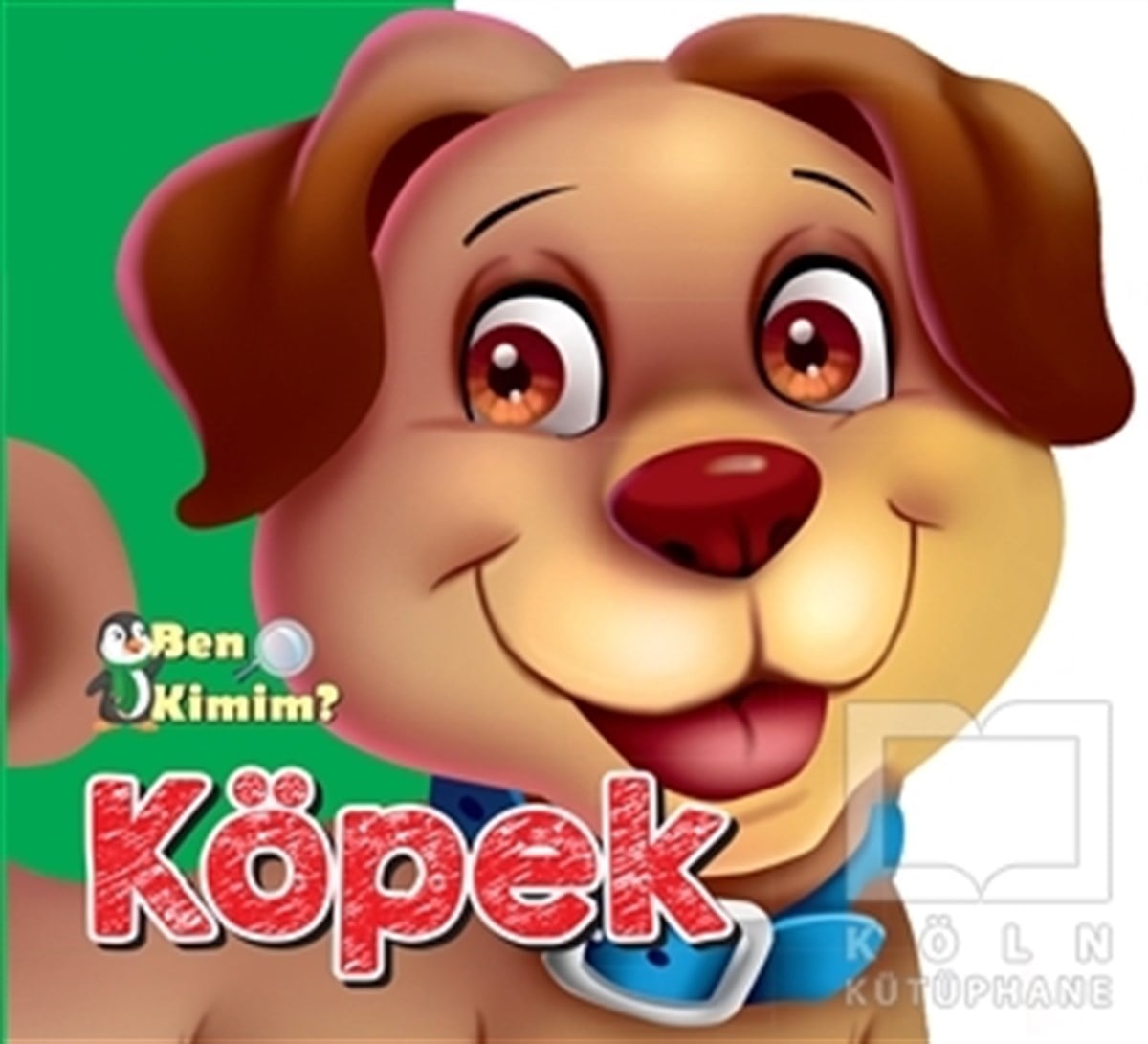 KolektifÇocuk Hikaye KitaplarıBen Kimim? - Köpek