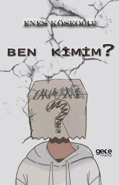 Enes KöseoğluMizah Romanı - ÖyküBen Kimim?