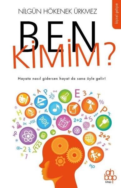 Nilgün Hökenek ÜrkmezKişisel Gelişim KitaplarıBen Kimim?