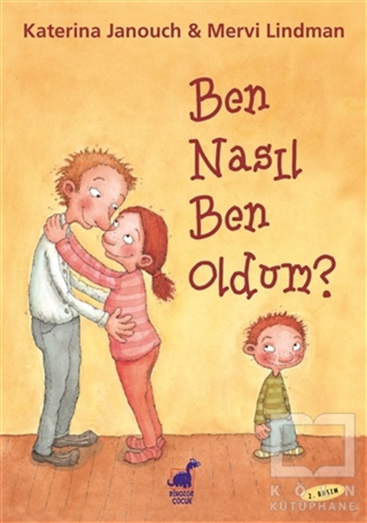 Katerina JanouchHikayelerBen Nasıl Ben Oldum?
