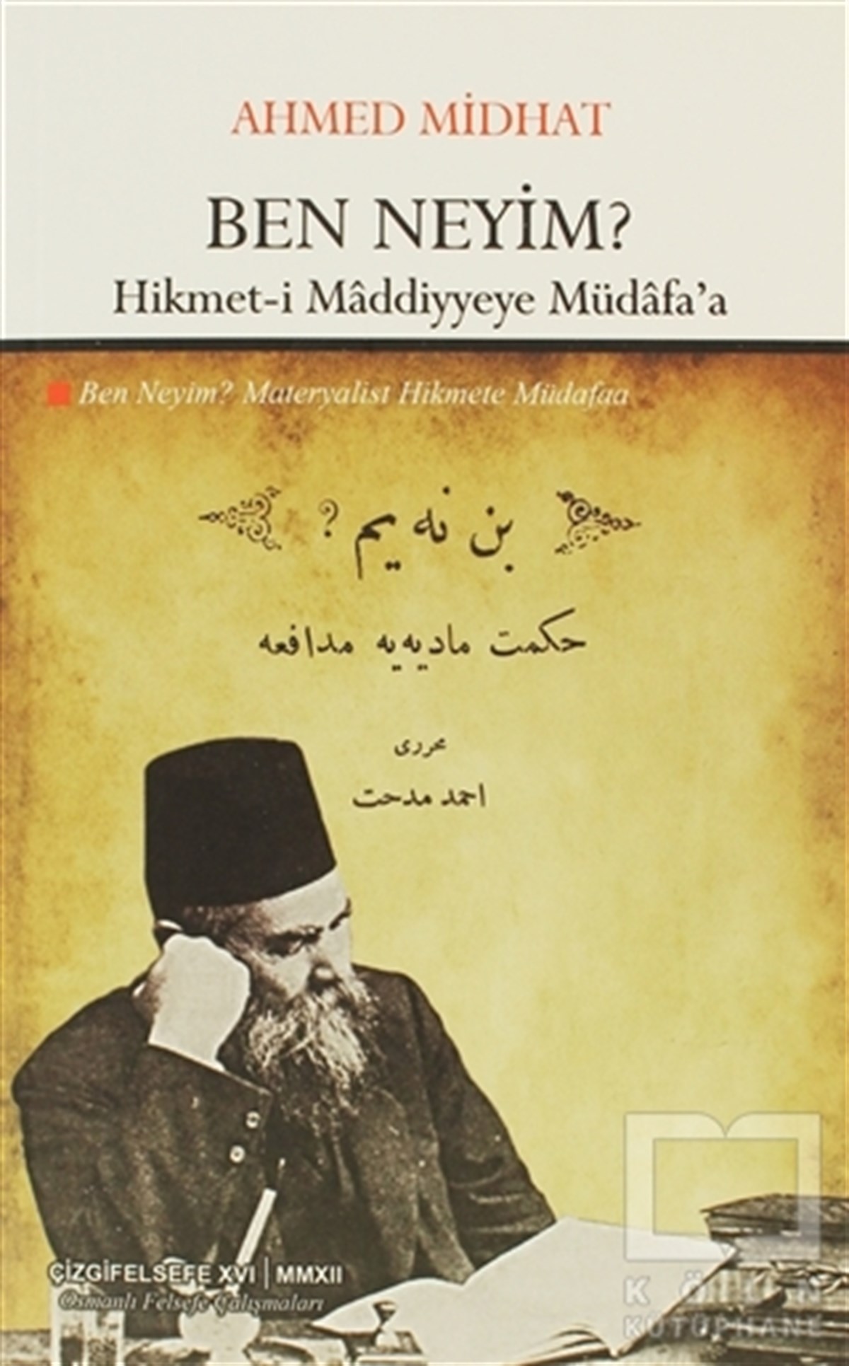 Ahmet Midhat EfendiDin FelsefesiBen Neyim?