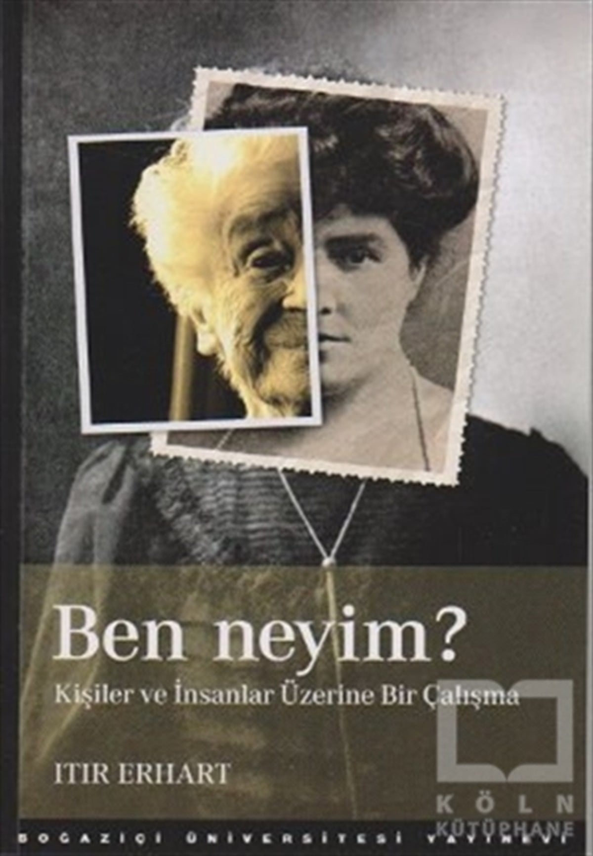 Itır ErhartDiğerBen Neyim?