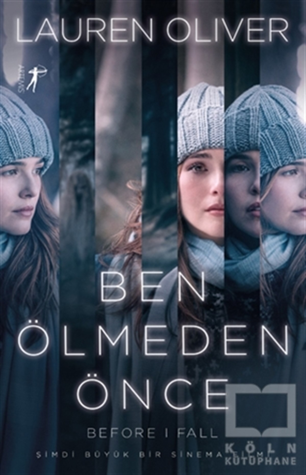 Lauren OliverTürkçe RomanlarBen Ölmeden Önce (Filme Özel Baskı)