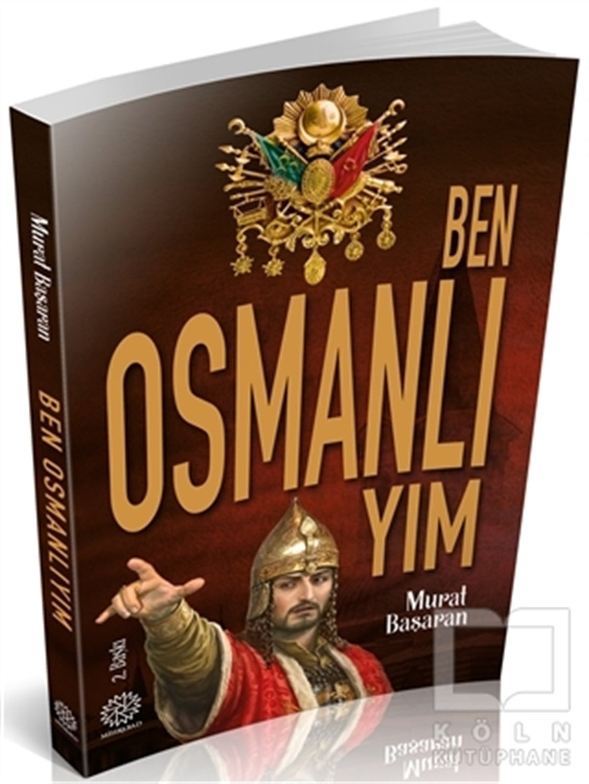 Murat BaşaranOsmanlı TarihiBen Osmanlıyım