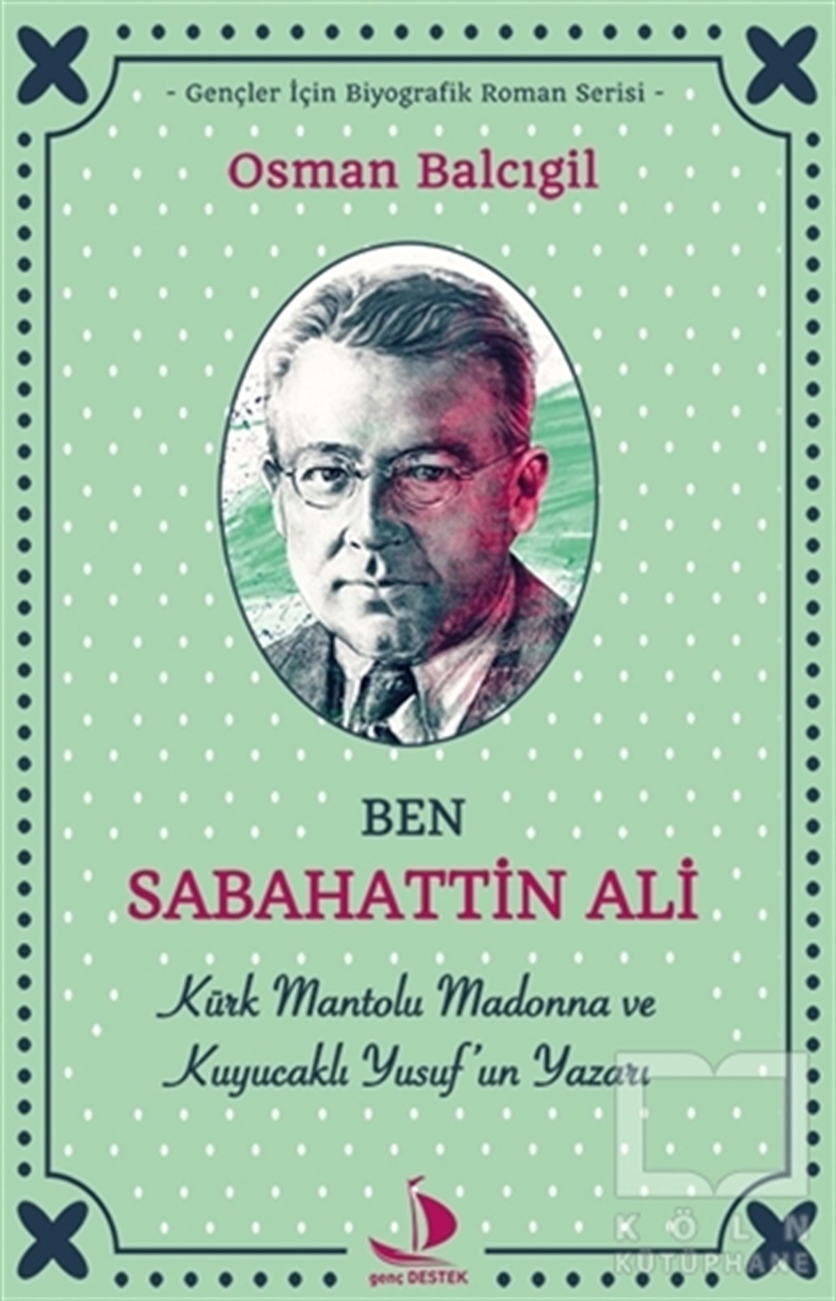 Osman BalcıgilRomanBen Sabahattin Ali