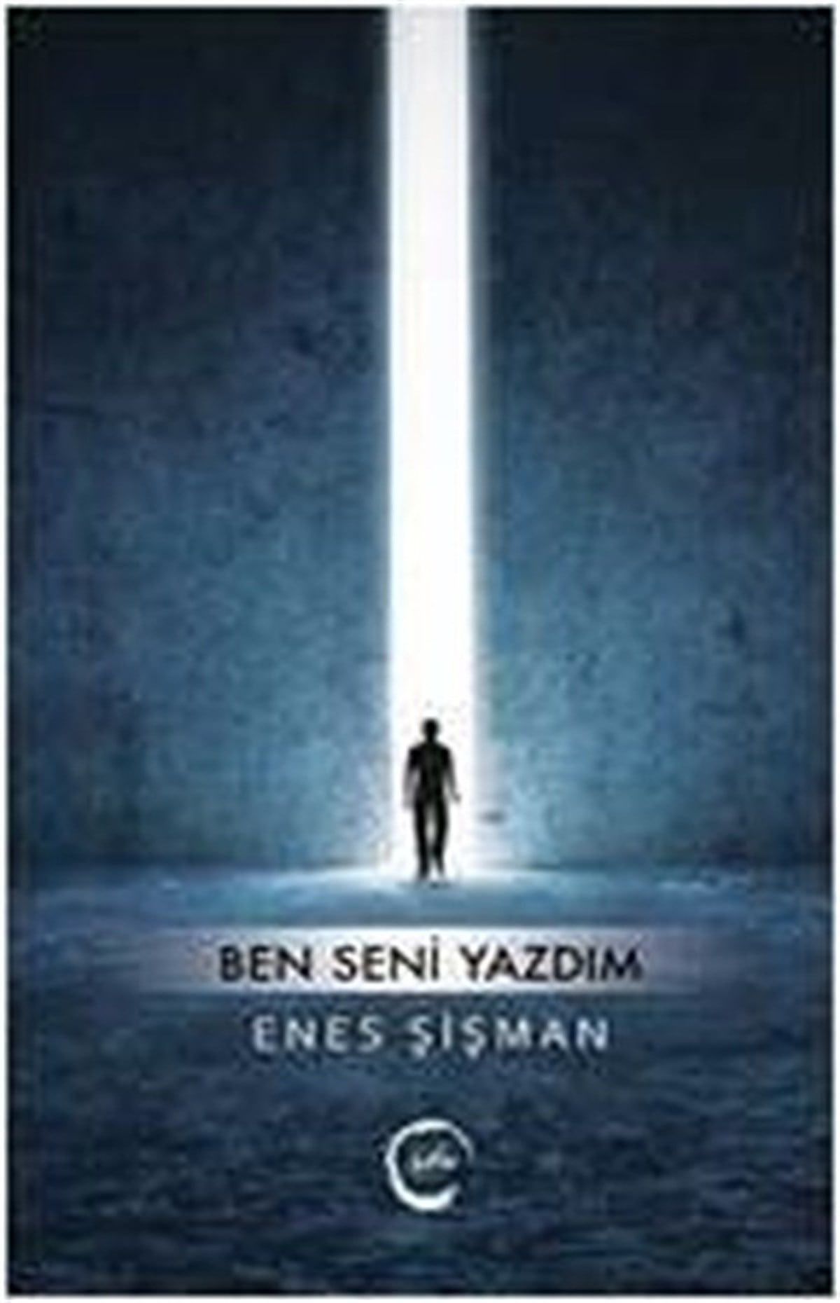 Enes ŞişmanTürkiye RomanBen Seni Yazdım