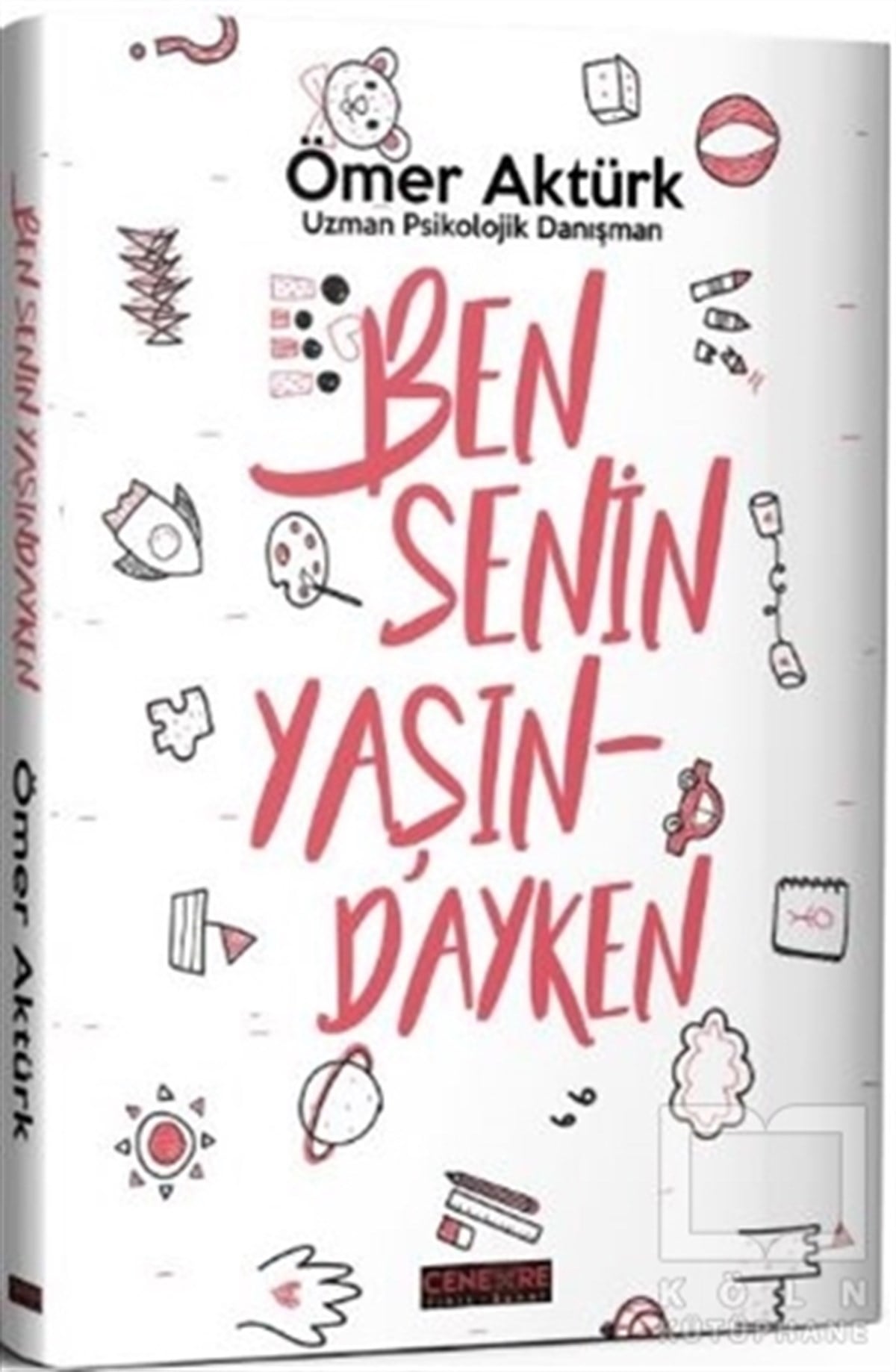 Ömer AktürkKişisel GelişimBen Senin Yaşındayken